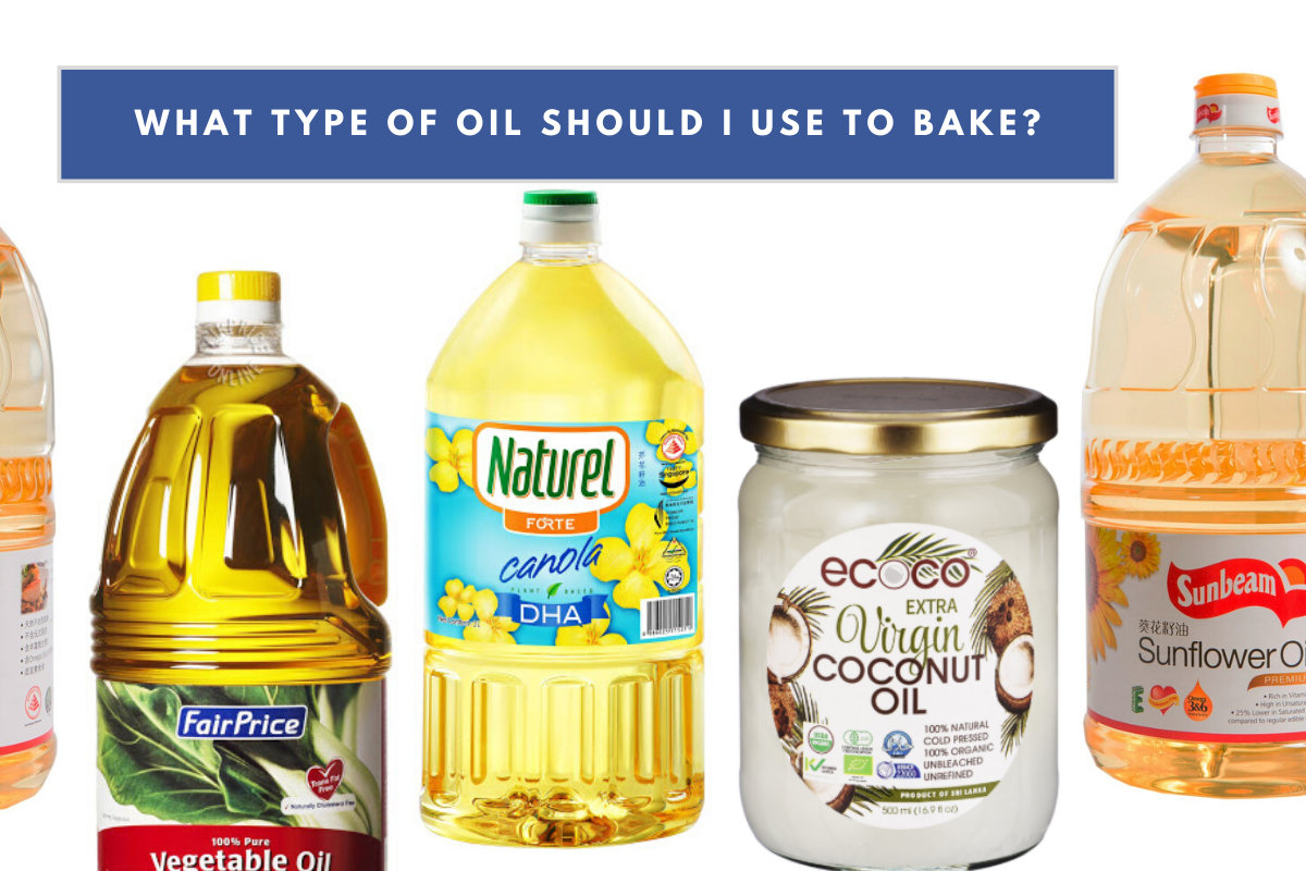 6 Different Types Of Oil and How To Use Them For Baking - Bakestarters
