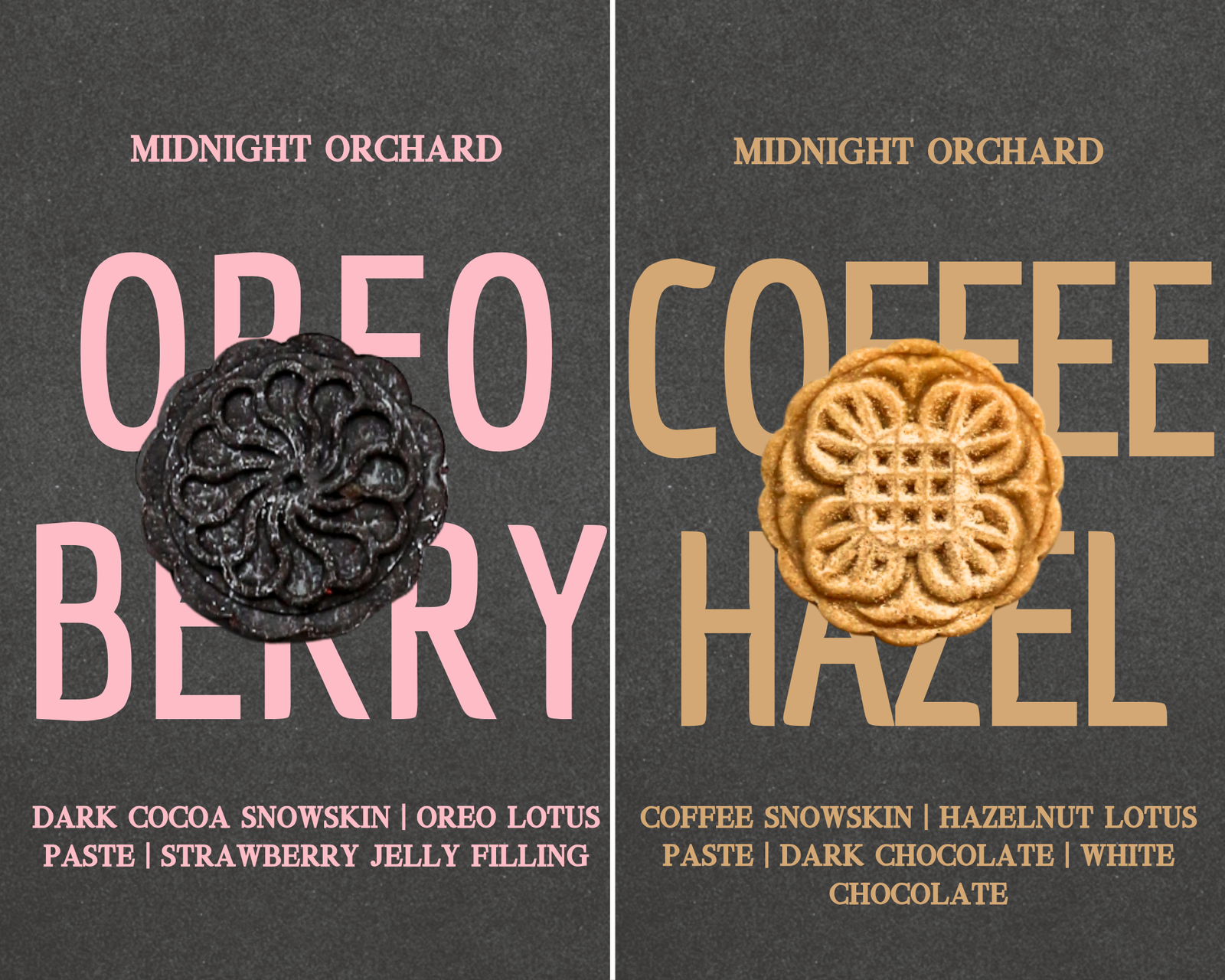 Midnight Orchard | Makes ~32x No-Bake Snowskin Mooncakes | Coffee, Hazelnut, Dark & White Chocolate | Strawberry, Oreo, Agar Agar |