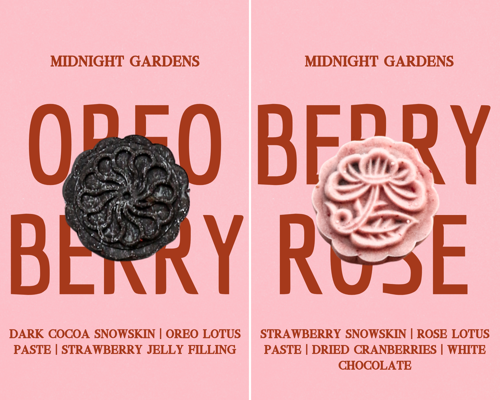 Midnight Gardens | Makes ~32x No-Bake Snowskin Mooncakes | Strawberry, Rose, Cranberries, White Chocolate | Strawberry, Oreo, Agar Agar